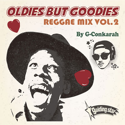 【CD】OLDIES BUT GOODIES REGGAE MIX VOL.2 -Mixed By:G-Conkarah Of Guiding Star-