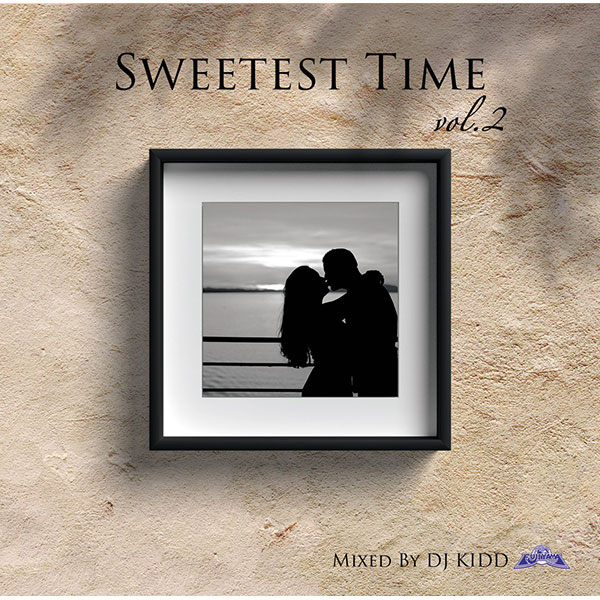 【CD】SWEETEST TIME Vol.2 -DJ KIDD for FUJIYAMA-