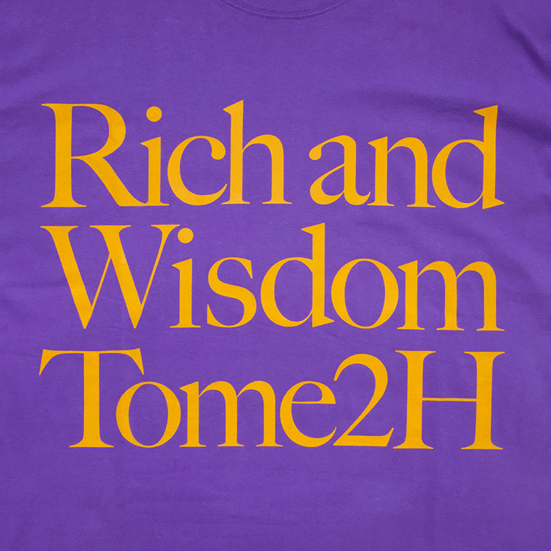 RICH AND WISDOM T-SHIRT