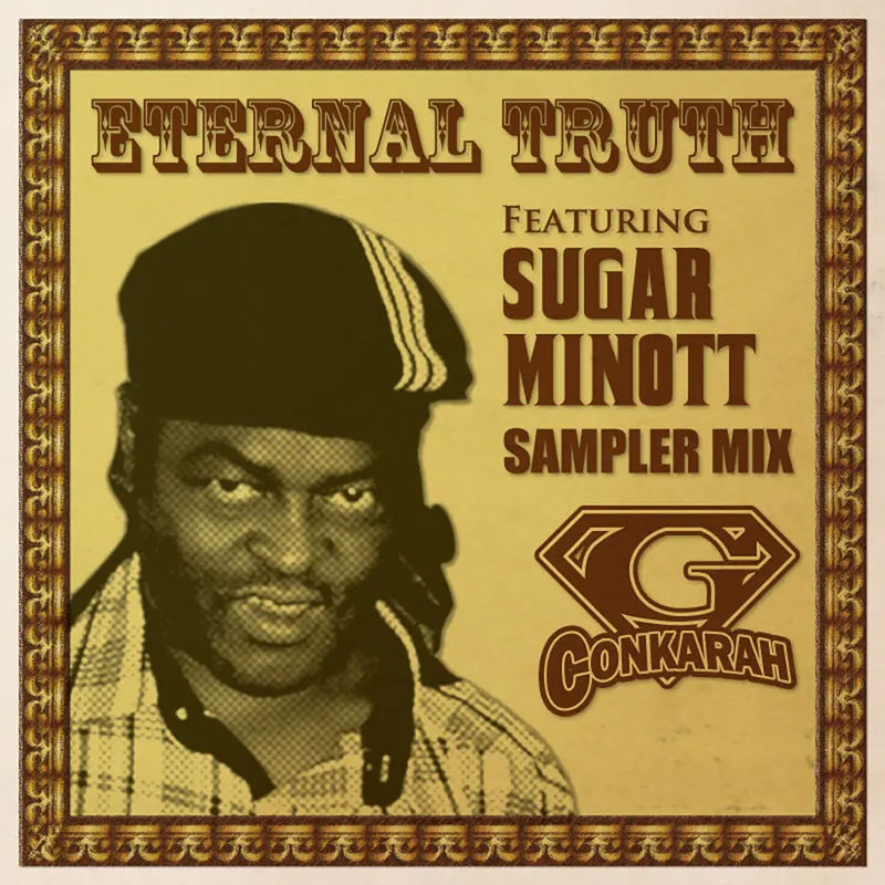 【CD】ETERNAL TRUTH feat.SUGAR MINOTT -SAMPLER MIX -Mixed by G-Conkarah of Guiding Star-