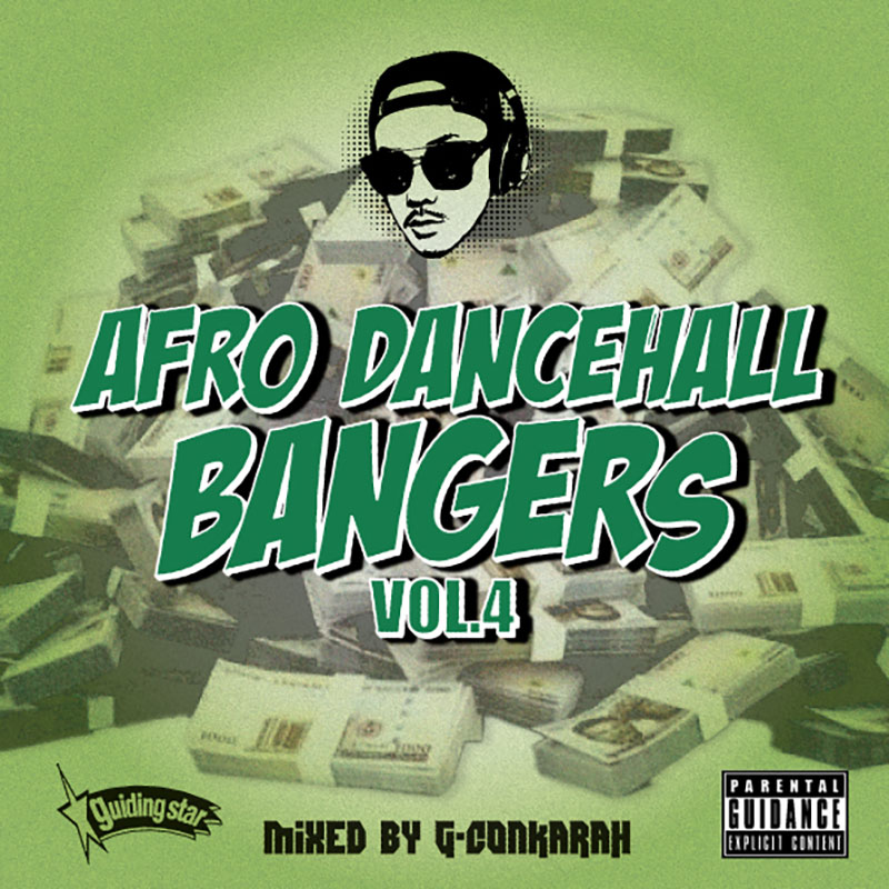 【CD】AFRO DANCEHALL BANGERS VOL.4 -Mixed by G-Conkarah of Guiding Star-