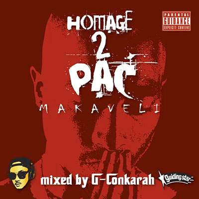 【CD】HOMAGE 2 PAC MAKAVELI -Mixed By:G-Conkarah of Guiding Star-