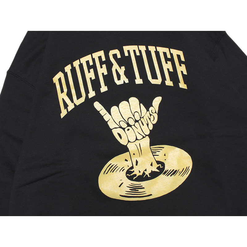 RUFF&TUFF CREW SWEAT