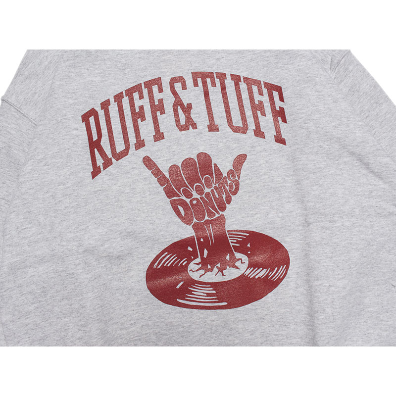 RUFF&TUFF CREW SWEAT