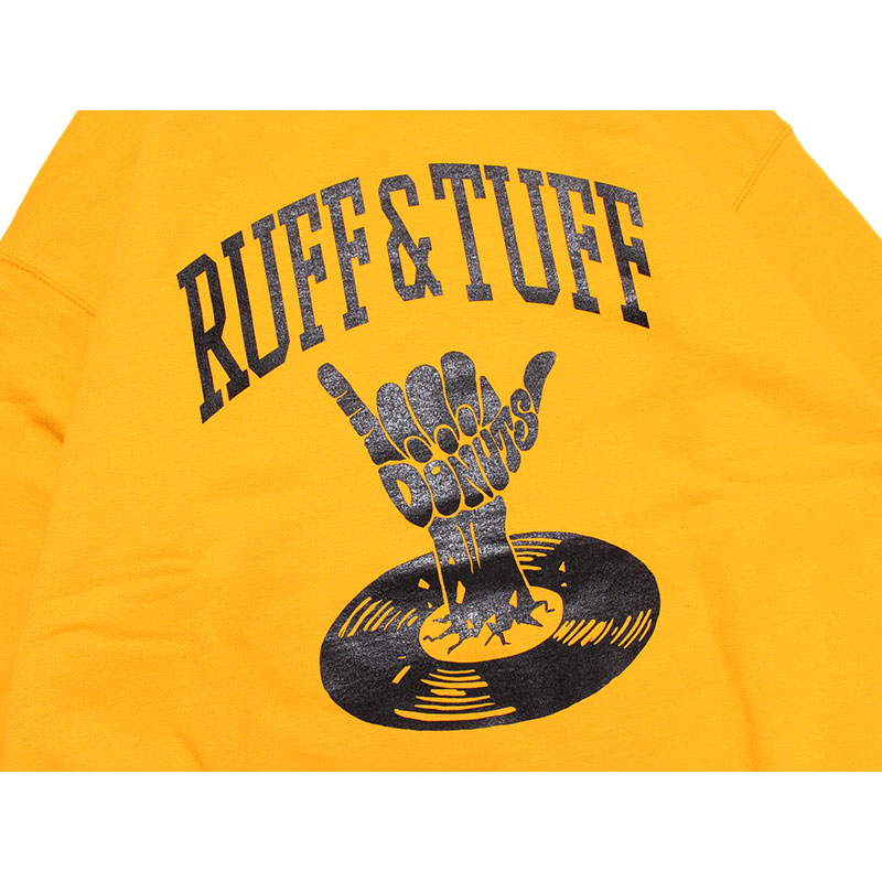 RUFF&TUFF CREW SWEAT