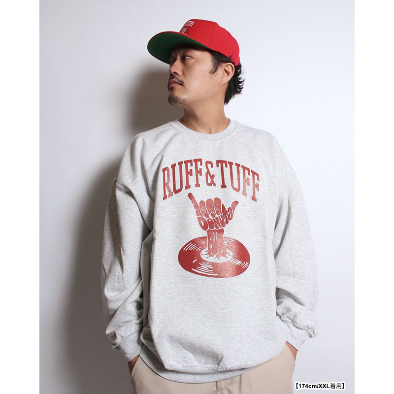 RUFF&TUFF CREW SWEAT