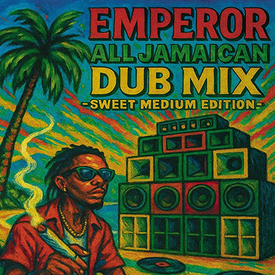 【CD】ALL JAMAICAN DUB MIX -SWEET MEDIUM EDITION- -EMPEROR-