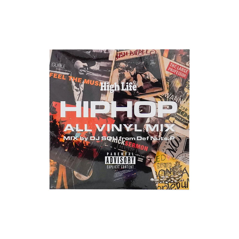 HIGH LIFE/ 【CD】Hip Hop All Vynil Mix by DJ SOU