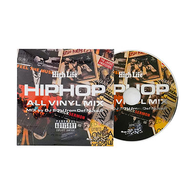 HIGH LIFE/ 【CD】Hip Hop All Vynil Mix by DJ SOU