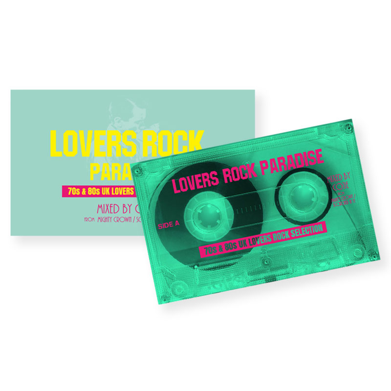【TAPE】LOVERS ROCK PARADISE 70s & 80s LOVERS ROCK SELECTION -Mixed by COJIE from MIGHTY CROWN-