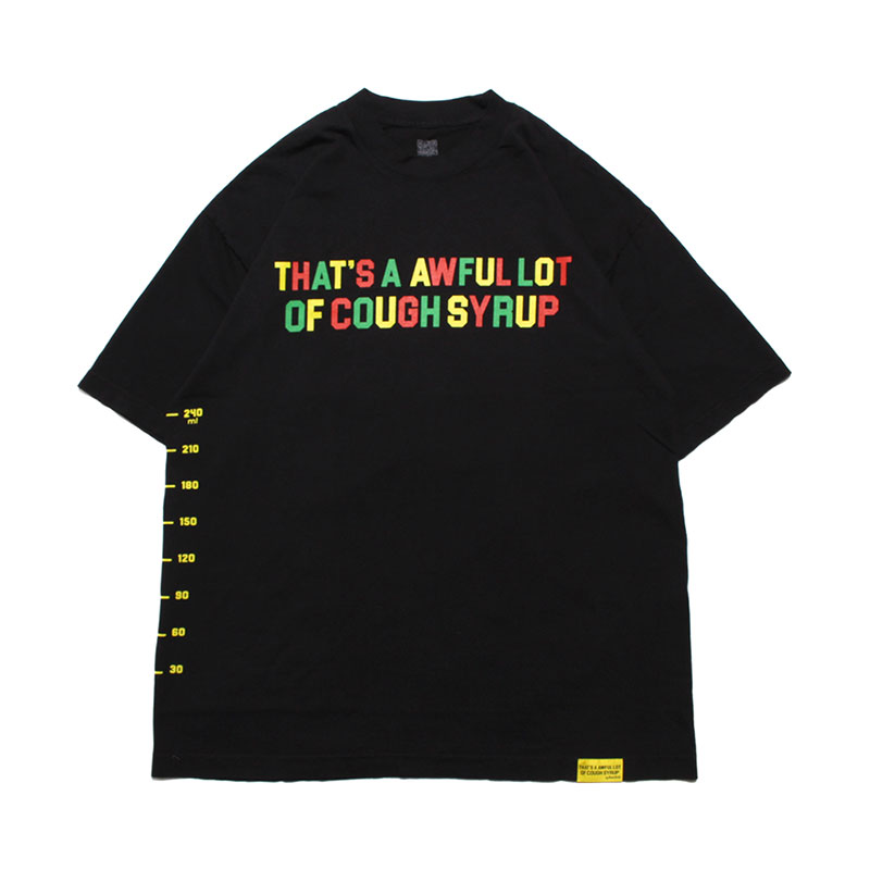 THAT'S A AWFUL LOT OF COUGH SYRUP/ RASTA COUGH STRUP TEE