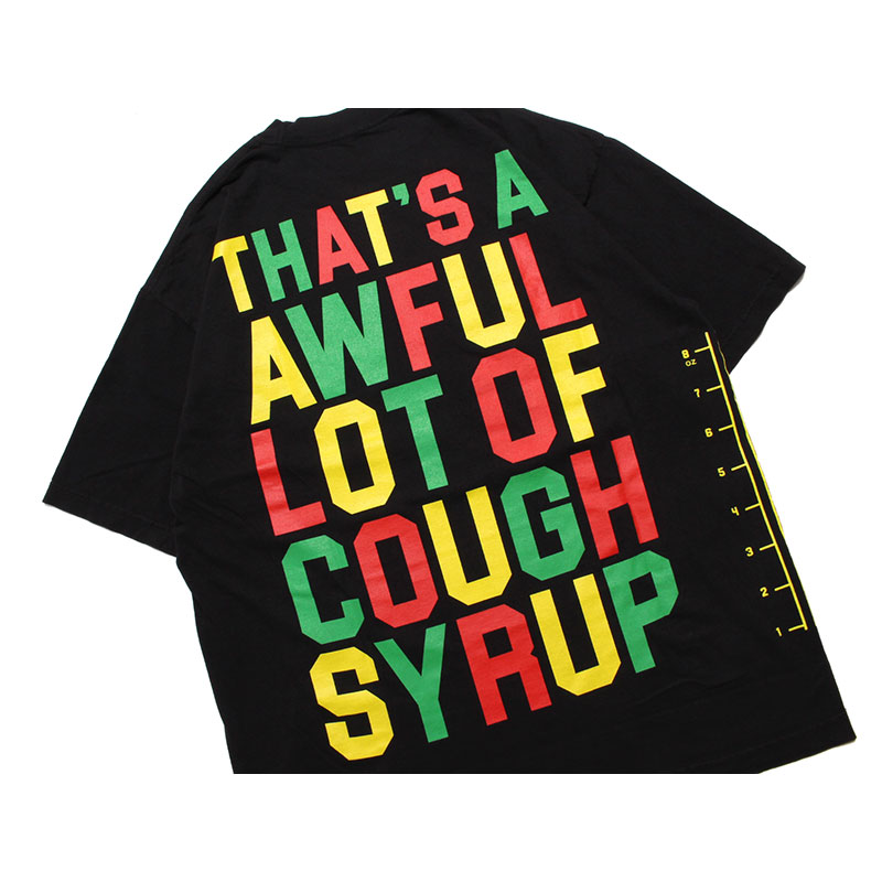 THAT'S A AWFUL LOT OF COUGH SYRUP/ RASTA COUGH STRUP TEE