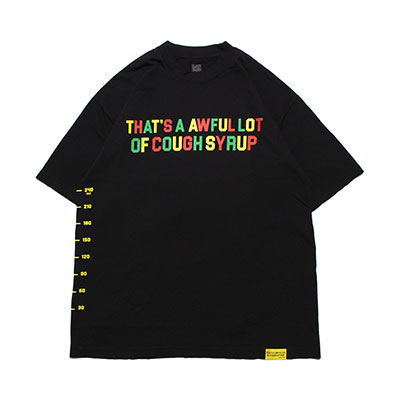 THAT'S A AWFUL LOT OF COUGH SYRUP/ RASTA COUGH STRUP TEE